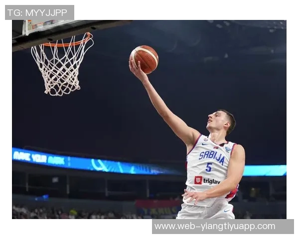 约维奇欧锦赛表现抢眼场均128分4篮板22助攻三项命中率超180俱乐部